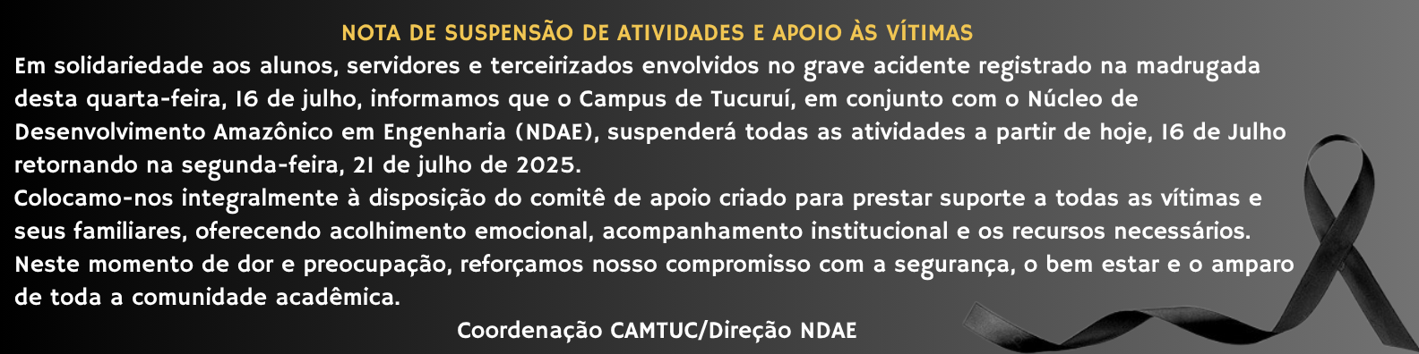 NOTA DE SUSPENSÃO DE ATIVIDADES E APOIO ÀS VÍTIMAS